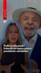 Pode ou não pode? Entenda as regras para o presidente-candidato