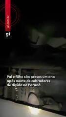 Pai e filho são presos um ano após morte de cobradores de dívida no Paraná