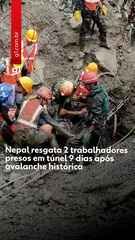Nepal resgata 2 trabalhadores presos em túnel 9 dias após avalanche histórica