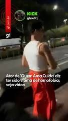 Ator de 'Quem Ama Cuida' diz ter sido vítima de homofobia; veja vídeo