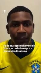 Após acusação de homofobia, streamer pede desculpas e acusa ator de racismo